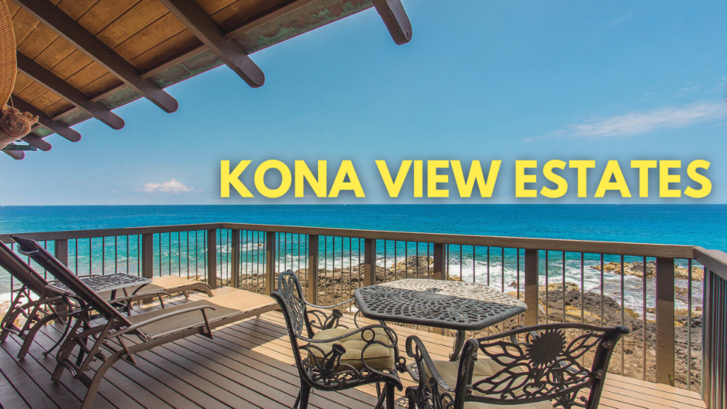 Kona View Estates