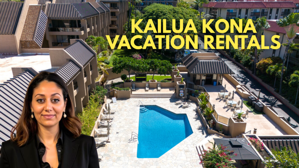 A Kailua Kona Vacation Rental with Soraya Letournel
