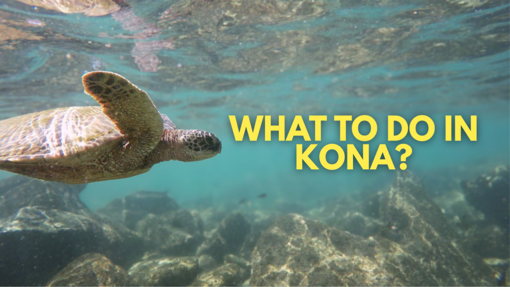 Kona Attractions
