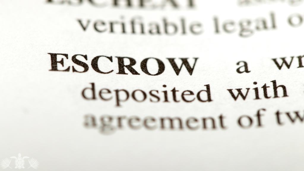 Escrow Process in Hawaii - Word Saying Escrow